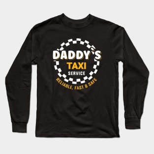 Daddy´s taxi service Long Sleeve T-Shirt